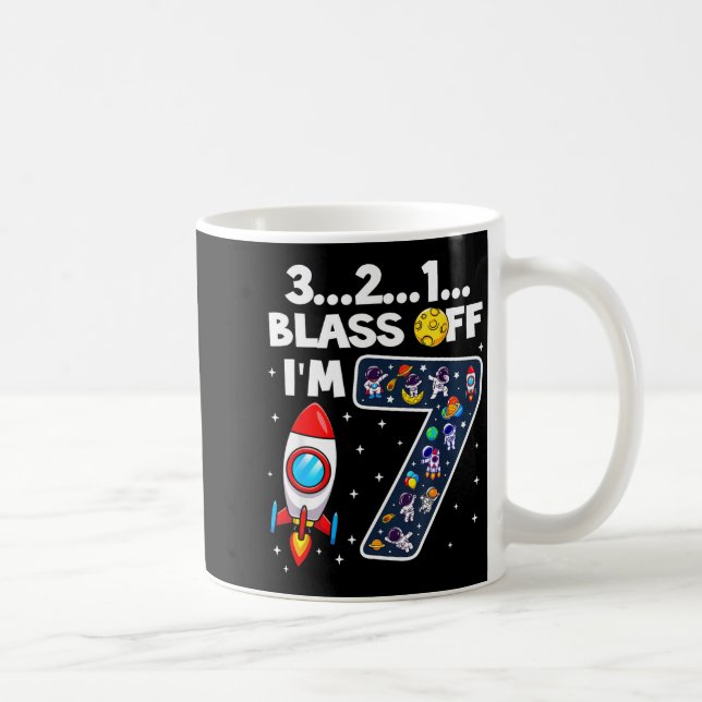 Mug Blast Off I'm 7 Years Old 7th Birthday Spaceship A (Droite)