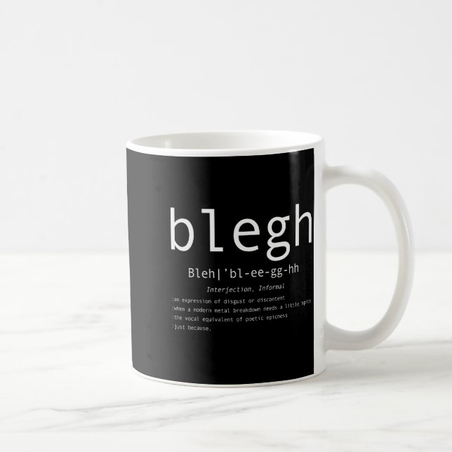 Mug Blegh Definition Heavy Metal Head Metalcore Funny  (Droite)