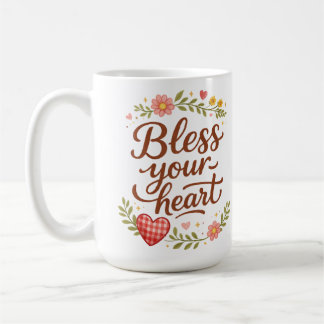 Mug Bless Your Heart – Cozy Floral Quote Graphic