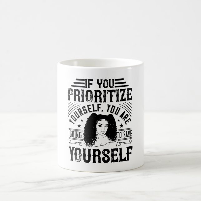 Mug BLM - Donnez la priorité à vous-même, sauvez-vous (Centre)