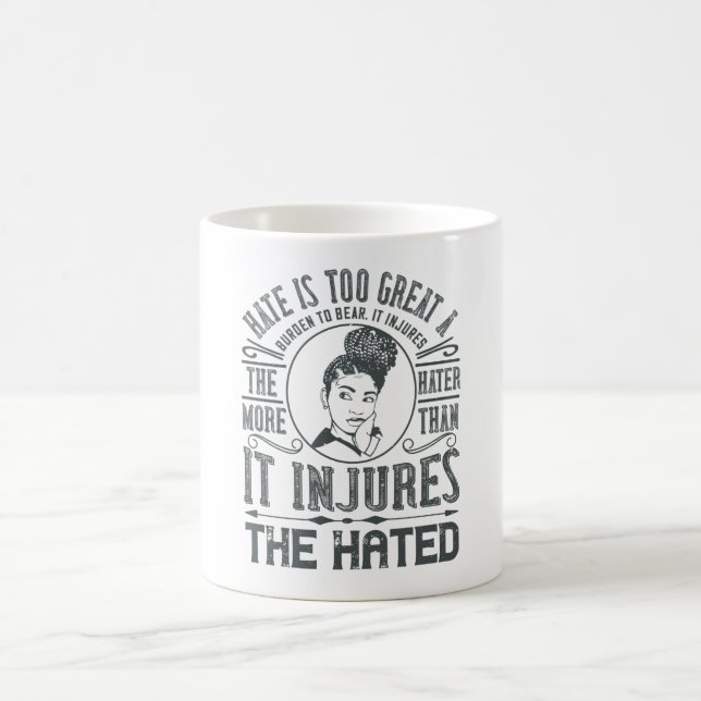 Mug BLM - La haine est un fardeau trop lourd à support (Centre)