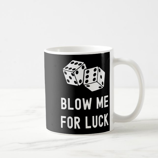 Mug Blow Me For Luck Funky Casino Jouer Lucky Dice (Droite)