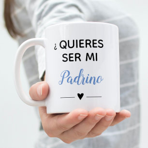 Mug Blue Quieres Ser Mi Padrino Proposition du parrain