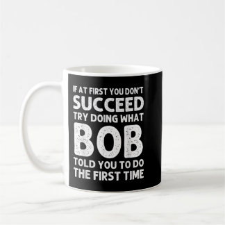 Mug BOB Nom du cadeau Anniversaire personnalisé Funny 