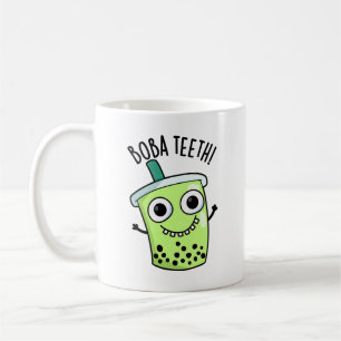 Mug Boba Teeth amusant Boba Tea Pun