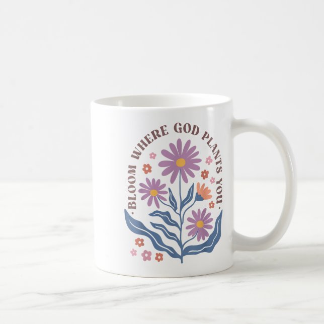 Mug Boho Floral Bloom Where God Plants You Cute Motiva (Droite)