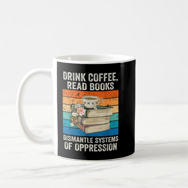 Mug Boire Café Lire Livres Démanteler Les Systèmes D'O (Gauche)