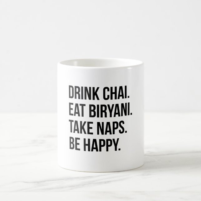Mug Boire Chai Manger Biryani Prendre Naps Drôle (Centre)
