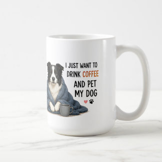 Mug 🐾 Boire du café et caresser mon chien Citation 🐾