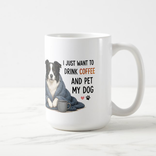 Mug 🐾 Boire du café et caresser mon chien Citation 🐾 (Droite)