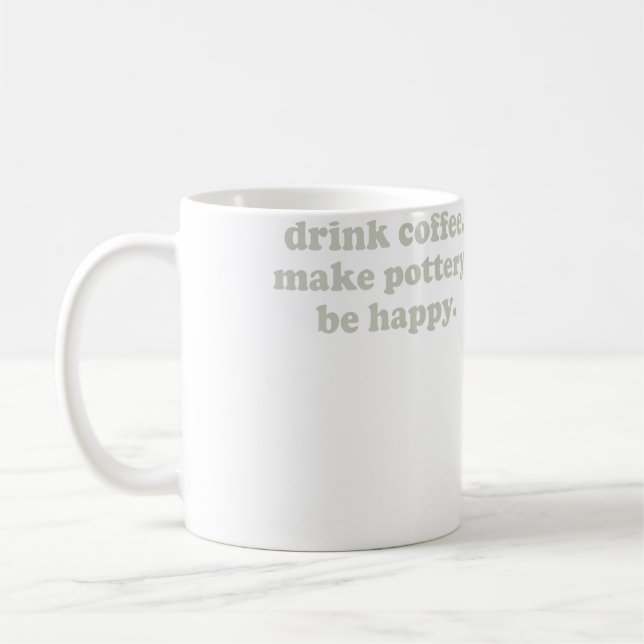 Mug Boire du café Faire de la poterie Être Heureux Pot (Gauche)