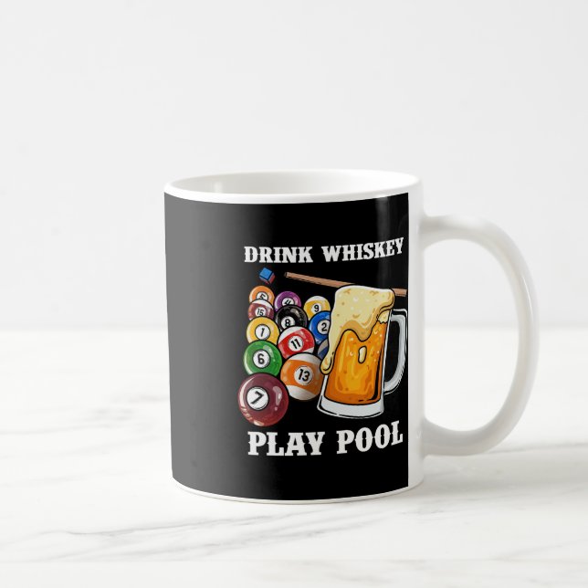 Mug Boire Whiskey Play Pool I Funny Whisky Billard P (Droite)