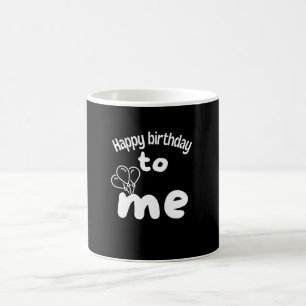 Mug Bon anniversaire pour moi avec des ballons