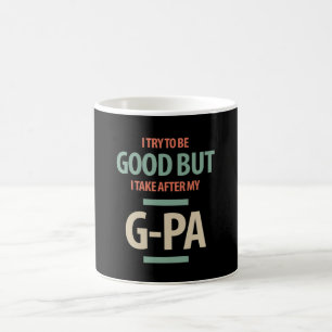 Mug Bon, Mais G-Pa Cadeau grand-père
