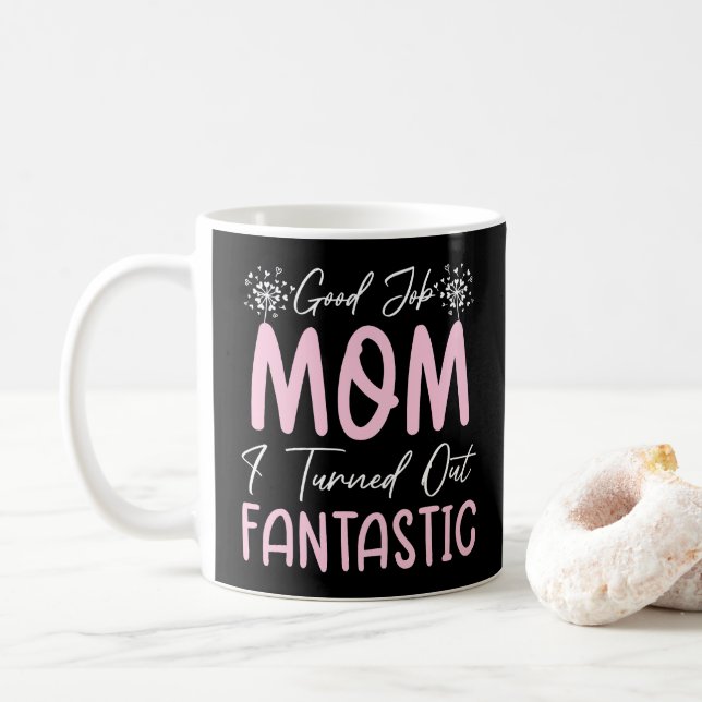 Mug Bon travail maman Citation drôle et cool pour la f (Avec donut)