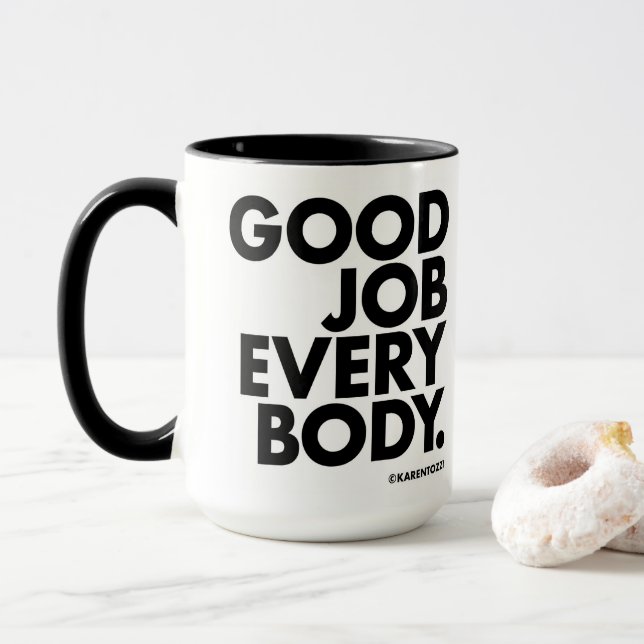 Mug Bon Travail Tout Le Monde. (Avec donut)