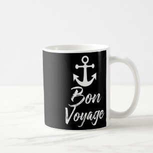 Mug Bon Voyage Nautique Ancre Cruise Ship Graphic Pour