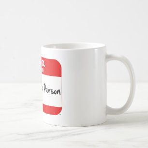 Mug BONJOUR.  Je suis la PERSONNE RAISONNABLE
