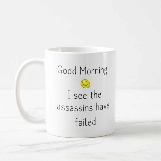 Mug Bonjour. Je vois que les Assassins ont échoué (Gauche)