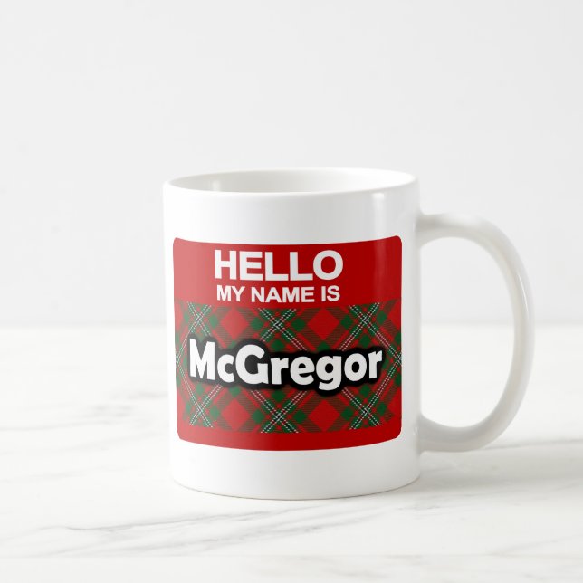 Mug Bonjour Mon nom est McGregor Scottish Clan Tartan (Droite)
