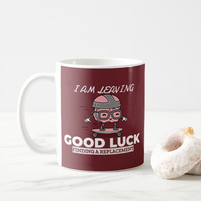 Mug Bonne Chance Trouver Un Remplacement - Conception  (Avec donut)