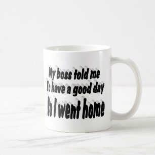 Mug Bonne journée au travail citation drôle typographi