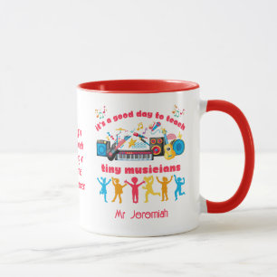 Mug Bonne journée pour enseigner à des musiciens minus