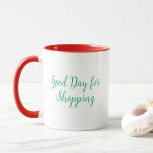 Mug Bonne journée pour faire du shopping