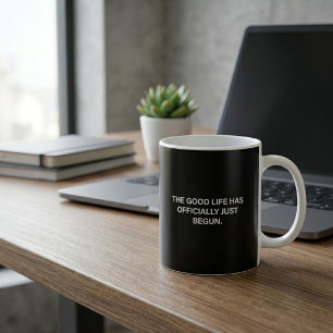 Mug Bonne vie vient de commencer officiellement Papa r