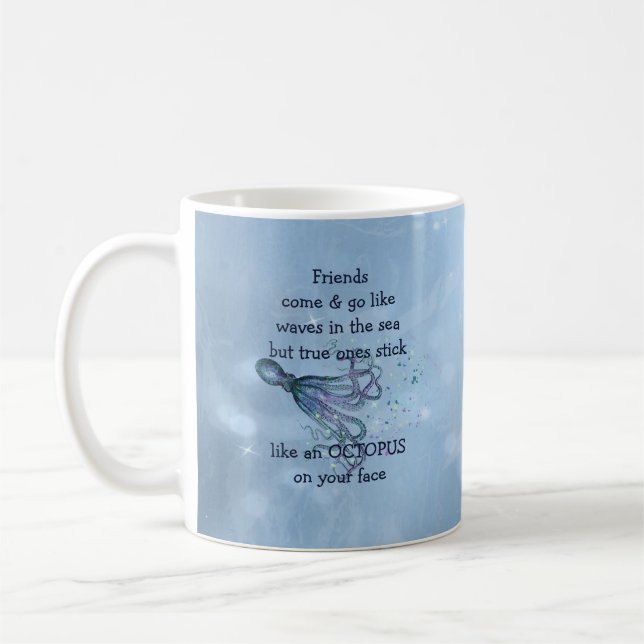 Mug Bons amis s'accrochent comme une pieuvre à votre v (Gauche)