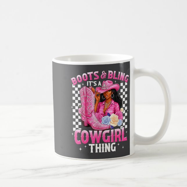 Mug Boots And Bling It's Cowgirl Thing Black History G (Droite)