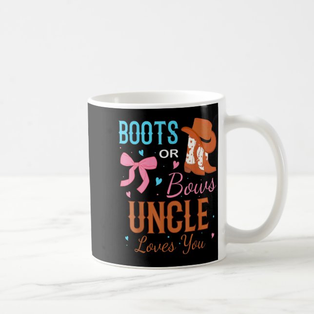 Mug Boots Or Bows Uncle Loves You Gender Reveal Party  (Droite)