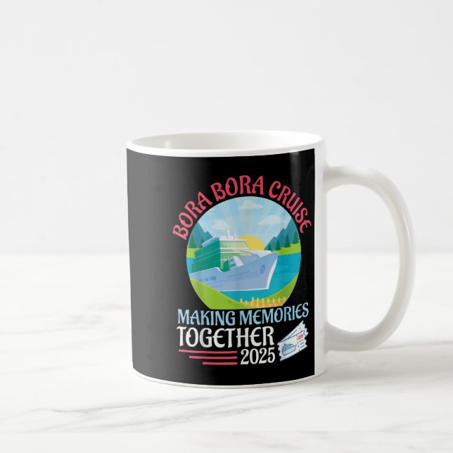 Mug Bora Bora Croisière Rendre Des Souvenirs Ensemble  (Droite)