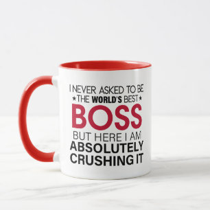 Mug Boss - Je n'ai jamais demandé d'être le meilleur B