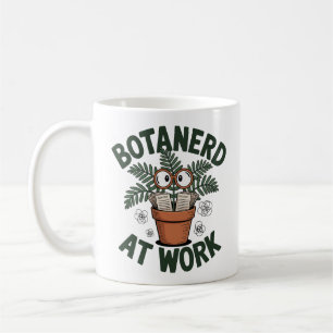 Mug Botanerat au travail Drôle Biologie Plante