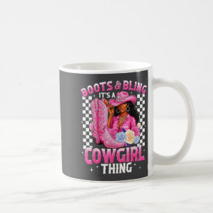 Mug Bottes et Bling C'est une chose de cowgirl Histoir
