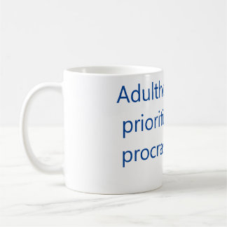 Mug Bouge de café Procrastination