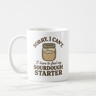 Mug Boulanger au pain au levain drôle Dois nourrir mon