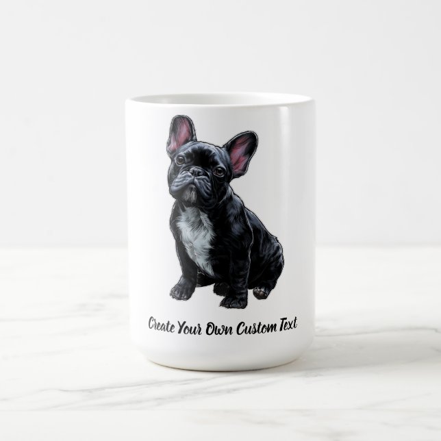 Mug Bouledogue Français Chien Créez Votre Propre Texte (Centre)