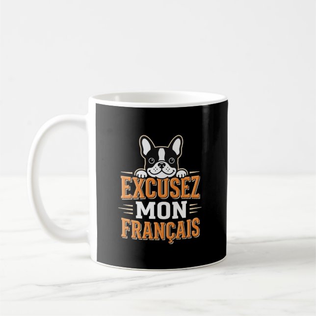 Mug Bouledogue Français Excusez Mon Français Design (Gauche)
