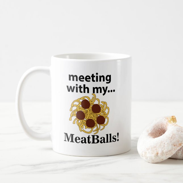 Mug Boulettes De Viande Drôle Rencontre Avec Mes Boule (Avec donut)