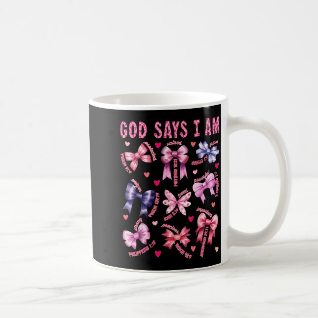 Mug Bow God Say I Am Christian Girl Teen Women Bible V (Droite)