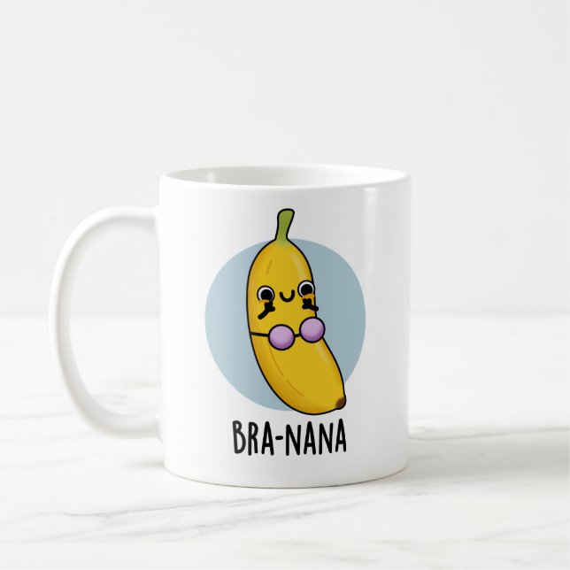 Mug Bra-nana Funny Banana Bra Pun (Gauche)