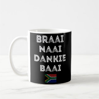 Mug Braai Naai Dankie Baai Afrique du Sud Afrikaans