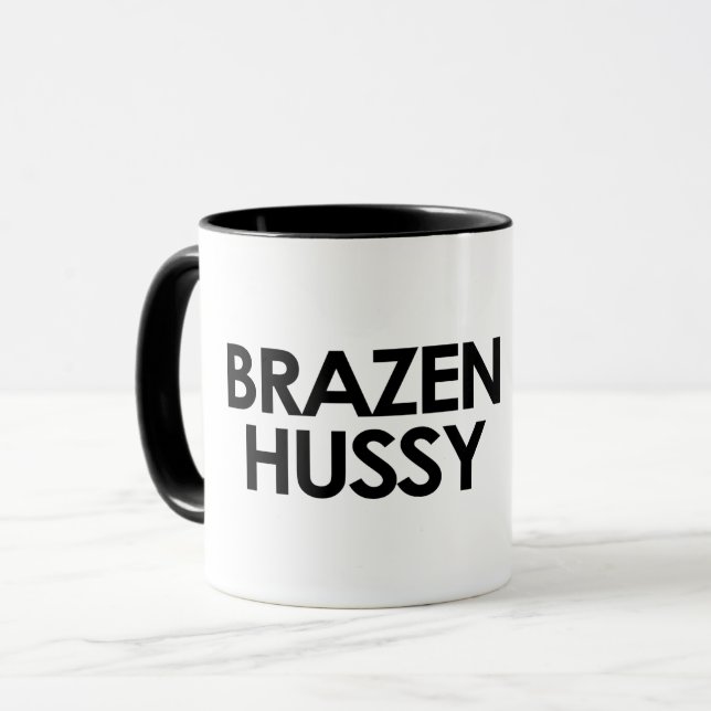 MUG BRAZEN HUSSY (Devant gauche)
