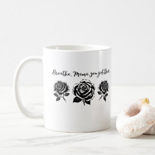 Mug Breathe Mama Floral Motivational Quote silhouette
