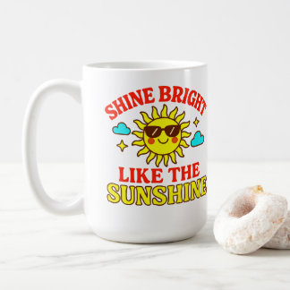 Mug Brillez comme le soleil – Motivationnel