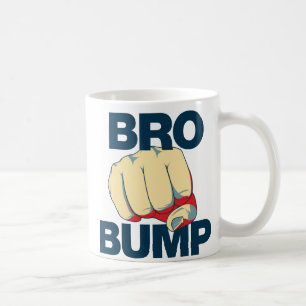 Mug Bro Bump Funny mens