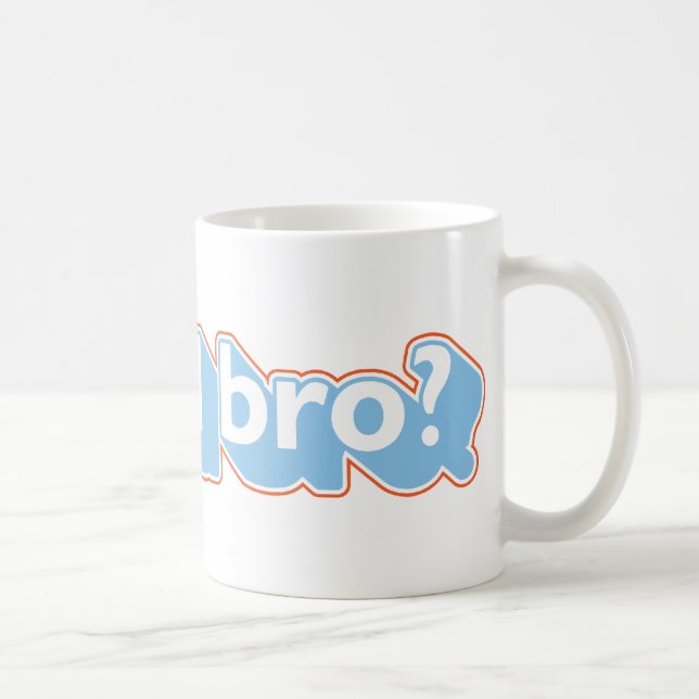 Mug Bro fou d'U ? (Droite)