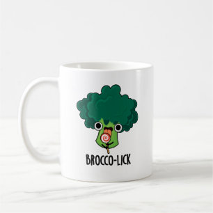 Mug Brocco lick Funny Veggie Broccoli Pun